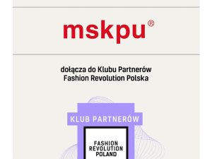 Kolejny krok w stronę zrównoważonej mody: MSKPU członkiem Klubu Fashion Revolution 💚