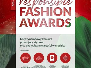 You have everything it takes to win! – The Responsible Fashion Awards competition (6th edition) is now open!