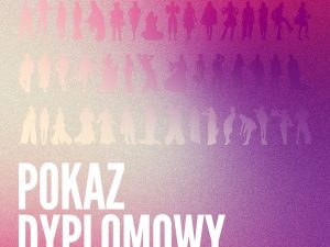 To właśnie wtedy zaczyna się kariera – Pokaz Dyplomowy MSKPU już 30 września!